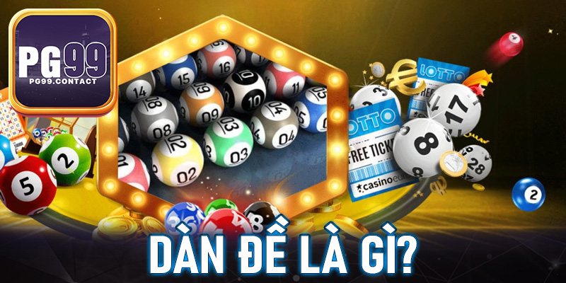 Dàn đề là gì?