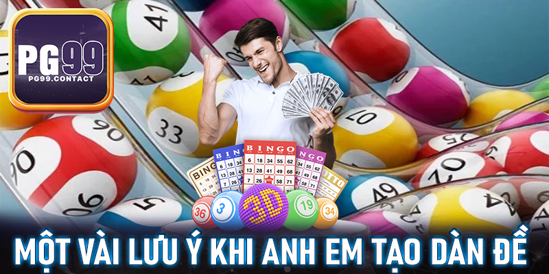 Một vài lưu ý khi anh em tạo dàn đề