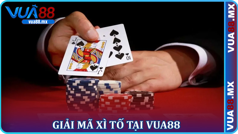 Giải Mã Xì Tố Tại Vua88: Cuộc Chơi Cân Não Của Những Bộ Óc Tinh Hoa